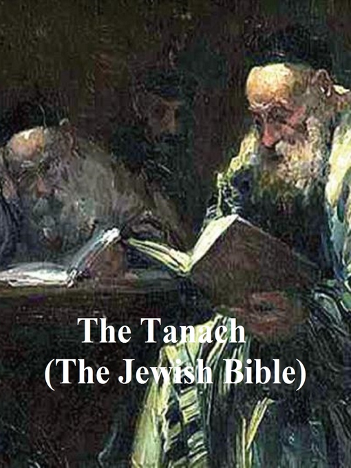 Title details for The Tanach, the Jewish Bible in English translation by Jewish Publication Societies - Available